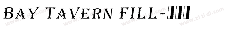 Bay Tavern FILL字体转换